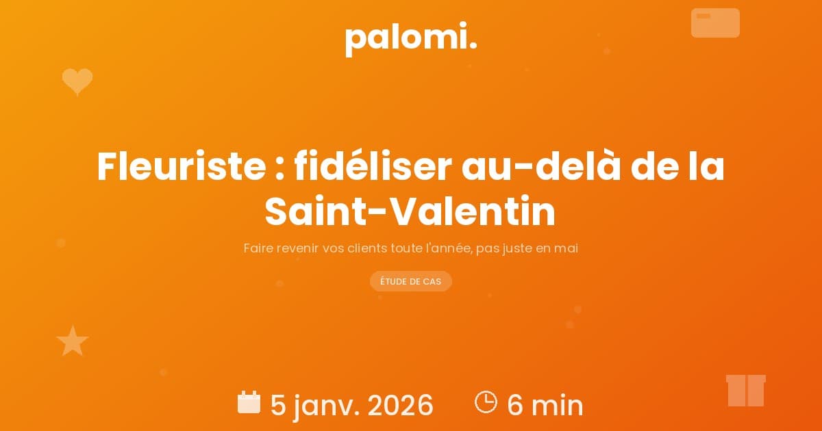 Fidéliser les clients de votre fleuriste : au-delà de la Saint-Valentin et de la Fête des mères