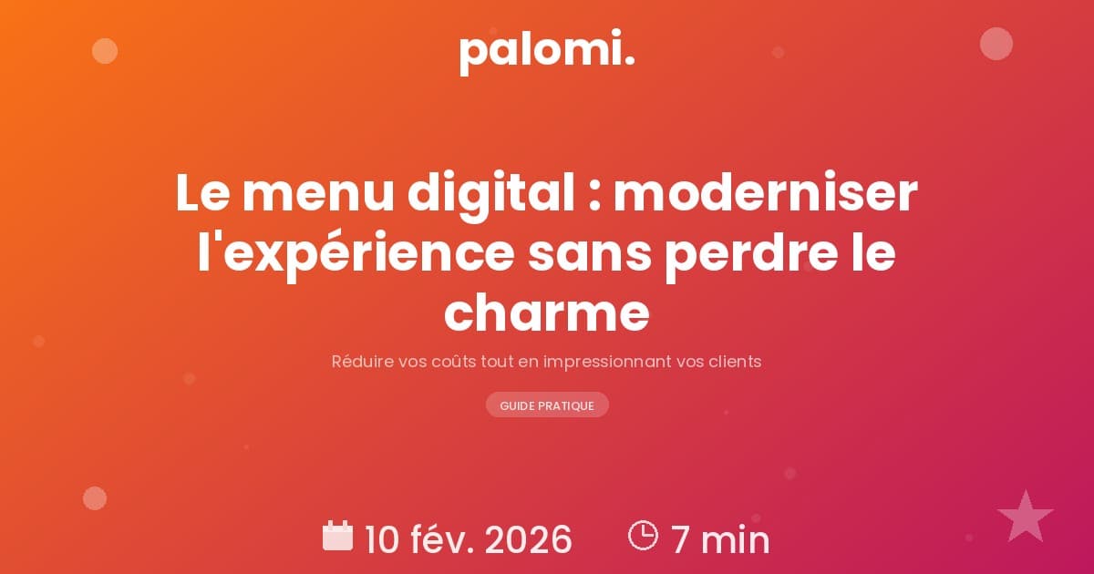 Menu digital pour restaurant : modernisez l'expérience client et réduisez vos coûts