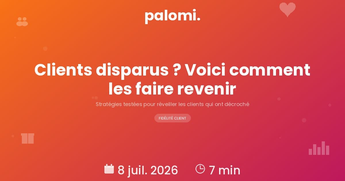 Comment réactiver les clients dormants de son commerce — stratégies pour faire revenir ceux qui ont disparu
