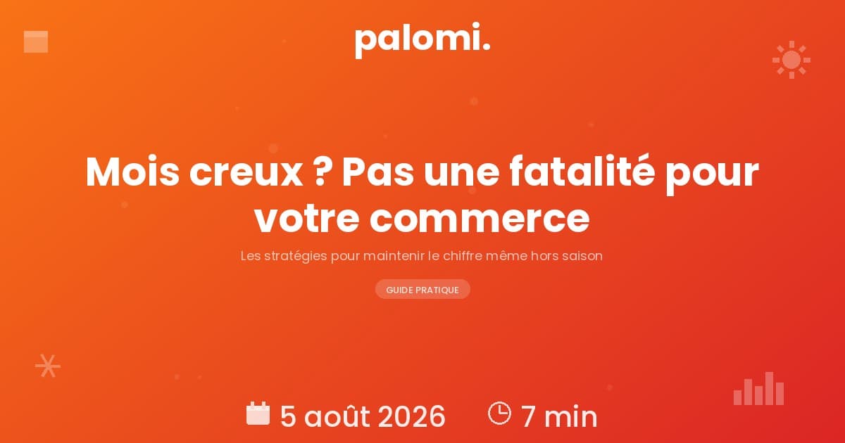 Saisonnalité en commerce : comment fidéliser ses clients toute l'année (même pendant les mois creux)